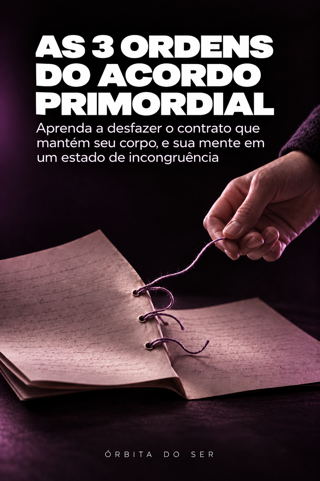 As três ordens do Acordo Primordial